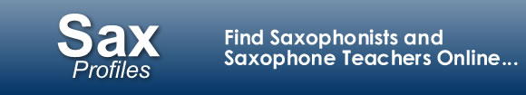 SaxProfiles.com - Find Saxophonists and Saxophone Teachers Online